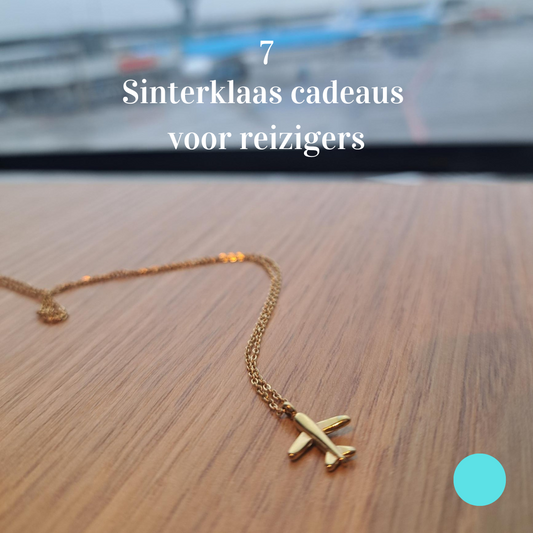 7 Sinterklaas cadeaus voor reizigers